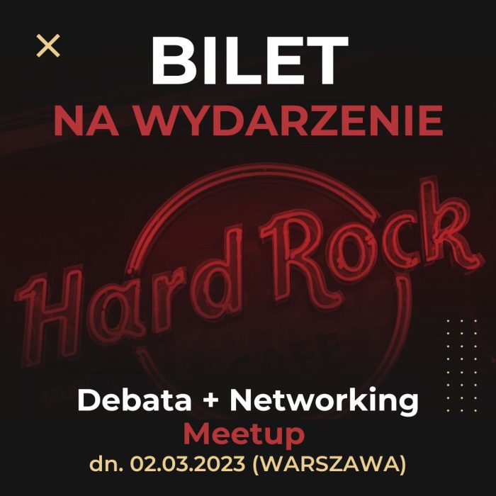 BILET Debata + Networking Meetup Hard Rock Cafe Warszawa Prosto O